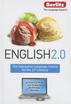 Hardcover Berlitz English 2.0: The Interactive Language Course for the 21st Century [With CDROM] Book