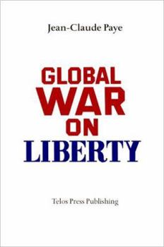 Paperback Global War on Liberty Book