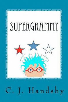 Paperback SuperGrammy: A Hero for Every Generation Book