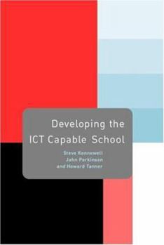 Paperback Developing the ICT Capable School Book