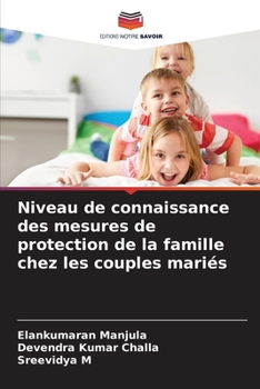 Paperback Niveau de connaissance des mesures de protection de la famille chez les couples mariés [French] Book
