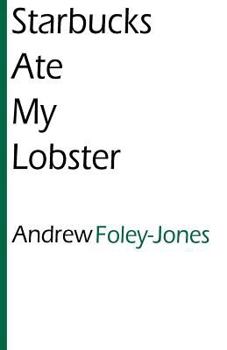 Paperback Starbucks Ate My Lobster Book