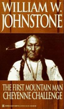 Cheyenne Challenge - Book #5 of the First Mountain Man