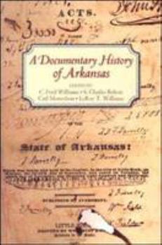 A Documentary History Of Arkansas