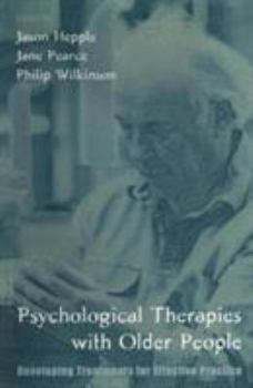 Paperback Psychological Therapies with Older People: Developing Treatments for Effective Practice Book