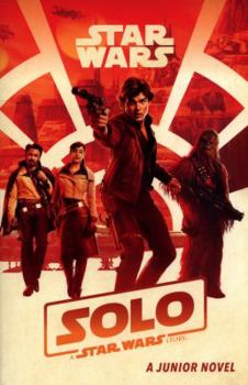 Paperback Solo: A Star Wars Story: Junior Novel Book