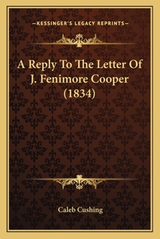 Paperback A Reply To The Letter Of J. Fenimore Cooper (1834) Book