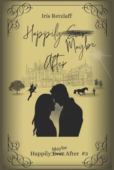 Happily Maybe After
