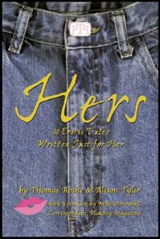 Paperback Hers: 30 Erotic Tales Written Just for Her Book