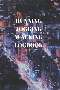 Paperback Running Jogging Walking Logbook: 90 Pages of 6 X 9 Inch Daily Record of Your Exercise Regime Book