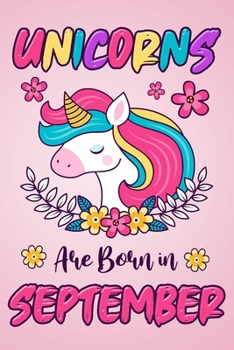 Unicorns Are Born In Septembre: Unicorn Sketchbook Gift for Girls | Creative Journaling, Drawing, Planning | 6x9 - 120 Blank Pages Notebook