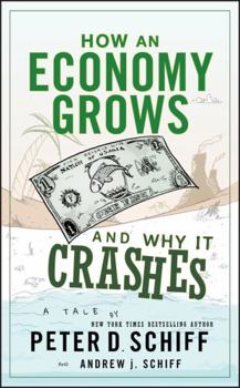 Hardcover How an Economy Grows and Why It Crashes Book