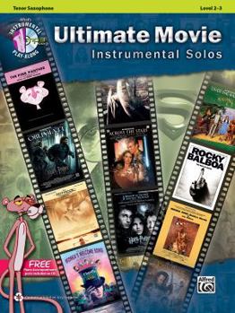 Paperback Ultimate Movie Instrumental Solos: Tenor Sax, Book & CD Book
