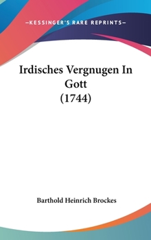 Hardcover Irdisches Vergnugen in Gott (1744) [German] Book