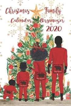 Christmas Family Calendar Organizer 2020: Matching Red Family Christmas Pajama Organizer, October - December 2020 Weekly and Monthly Calendar | ... To Get You Organized | 6 x 9 Inch Notebook