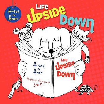 Paperback Hooked on Humor: Life Upside Down Book