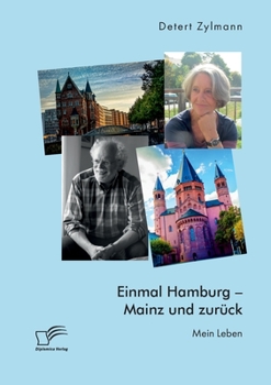 Paperback Einmal Hamburg - Mainz und zurück. Mein Leben [German] Book