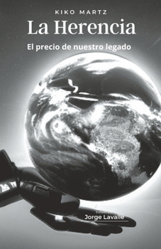 Paperback La Herencia: El precio de nuestro legado [Spanish] Book