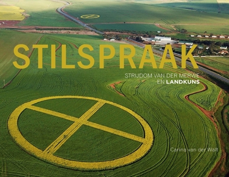 Paperback Stilspraak: Strijdom van der Merwe en Landkuns [Afrikaans] Book