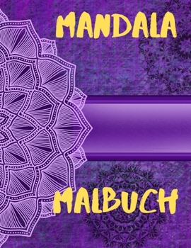 Mandala-Malbuch: f�r Jungen, M�dchen, Kinder und Erwachsene perfekte Entspannung Malbuch f�r M�dchen, Weihnachtsgeschenke