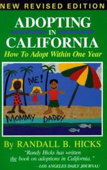Paperback Adopting in California: How to Adopt Within One Year Book
