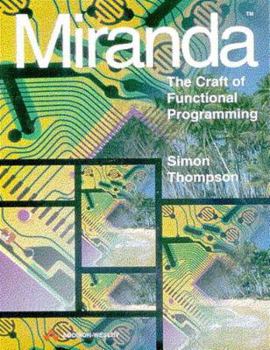 Paperback Miranda: The Craft of Functional Programming Book