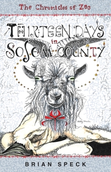 Paperback The Chronicles of Zee: Thirteen Days in Solem County Book