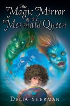 Hardcover The Magic Mirror of the Mermaid Queen Book