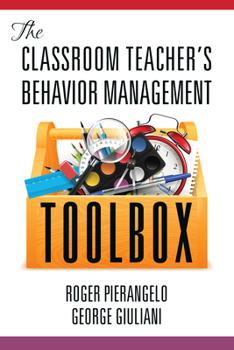 Hardcover The Classroom Teacher's Behavior Management Toolbox Book