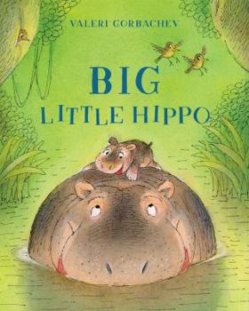 Hardcover Big Little Hippo Book