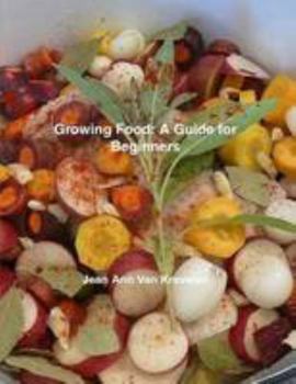 Paperback Growing Food: A Guide for Beginners Book