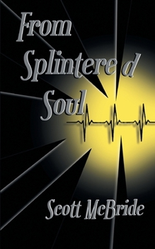 Paperback From Splintered Soul Book
