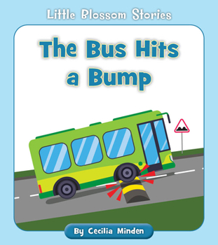 Paperback The Bus Hits a Bump Book