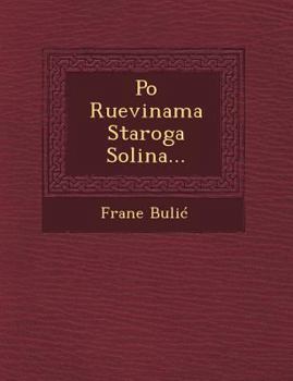 Paperback Po Ru Evinama Staroga Solina... [Croatian] Book