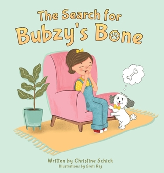 Hardcover The Search for Bubzy's Bone Book