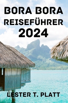 Paperback Bora Bora Reiseführer 2024 [German] Book
