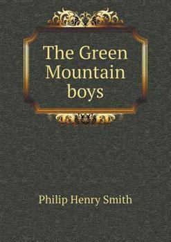 Paperback The Green Mountain boys Book