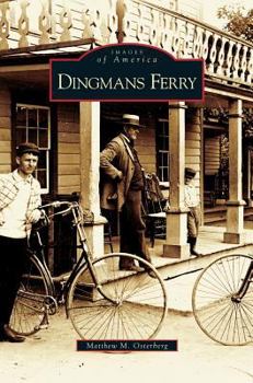 Dingmans Ferry (Images of America: Pennsylvania) - Book  of the Images of America: Pennsylvania