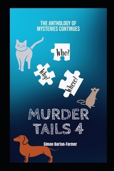 Paperback Murder Tails 4: Your beliefs could be the death of you! Book