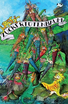 Hardcover Jurassic Zuckertütenbaum: Der Ursprung der Schultüte [German] Book