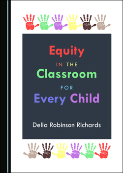 Hardcover Equity in the Classroom for Every Child Book