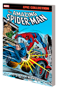 Amazing Spider-Man Epic Collection Vol. 8: Man-Wolf at Midnight - Book  of the Marvel Epic Collection