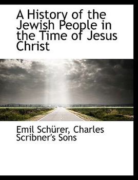 A History of the Jewish People in the Time of Jesus Christ ...: Index
