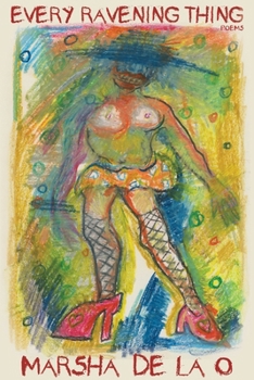 Paperback Every Ravening Thing: Poems Book