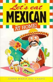 Paperback Let's Eat Mexican at Home Book