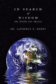 Paperback In Search of Wisdom: The Pickle Jar Theory Book