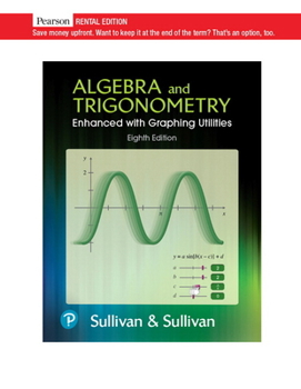 Paperback Algebra & Trigonometry Enhanced with Graphing Utilities [RENTAL EDITION] Book