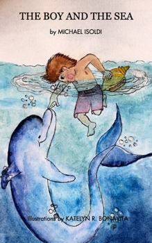 Paperback The Boy and the Sea Book
