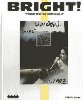 Hardcover Bright!: Typography Between Illustration and Art Book