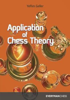 Paperback Application of Chess Theory Book
